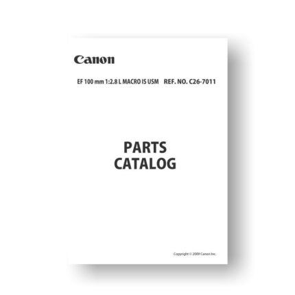 Canon C26-7011 Parts Catalog | EF 100 2.8 L Macro IS USM