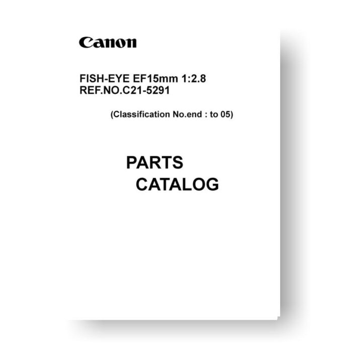 Canon C21-5291 Parts Catalog | EF 15 2.8 Fisheye
