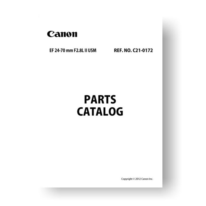 Canon C21-0172 Parts Catalog | EF 24-70 2.8L II USM
