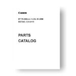 16-page PDF 264 KB download for the Canon C21-0111 Parts Catalog | EF 70-200 2.8 L IS USM