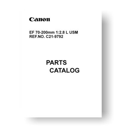 9-page PDF 238 KB download for the Canon C21-9792 Parts Catalog | EF 70-200 2.8 L USM
