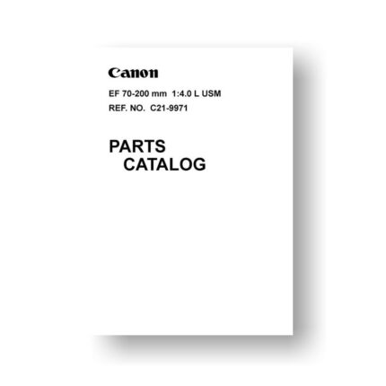 9-page PDF 4.60 MB download for the Canon C21-9971 Parts Catalog | EF 70-200 4.0 L USM