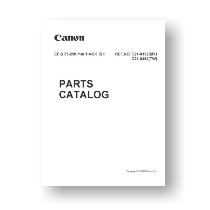 10-page PDF 2.12 MB download for the Canon C21-0352 Parts Catalog | EF-S 55-250 4-5.6 IS II