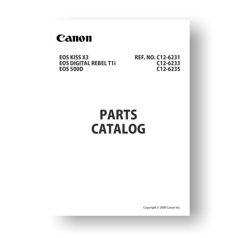 Canon C12-6233 Parts Catalog Rebel T1i EOS 500D Kiss X3 | USCamera