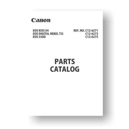 9-page PDF 5.09 MB download for the Canon C12-6273 Parts Catalog | EOS 550D | EOS Kiss X7 | EOS Rebel T2i