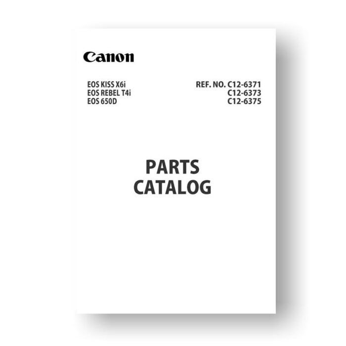 13 page PDF 4.50 MB download of the Canon C12-6373 Parts Catalog | EOS 650D | EOS Kiss X6i | EOS Rebel T4i