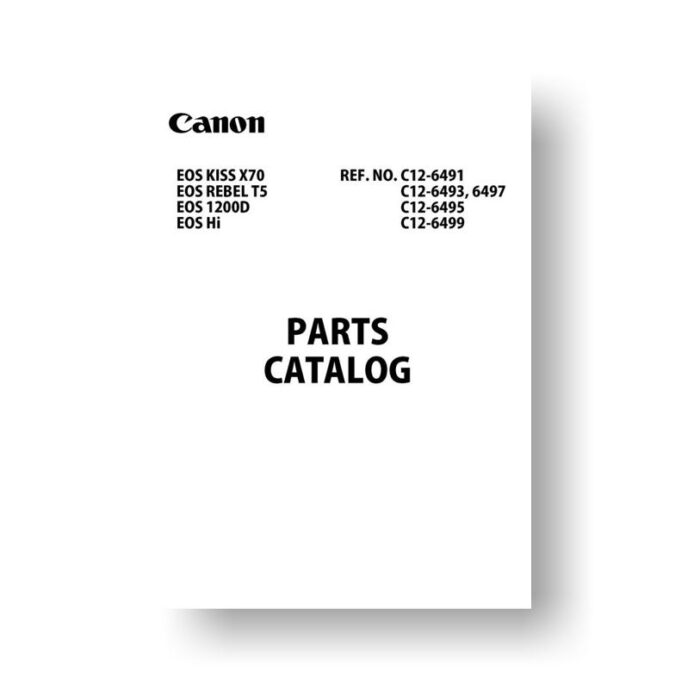 11 page PDF 5.33 MB download for the Canon C12-6493 Parts Catalog | EOS 650D | EOS Hi | EOS Kiss X70 | EOS Rebel T5