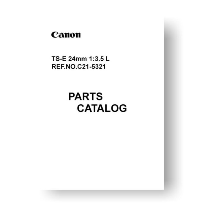 8-page PDF 132 KB download for the Canon C26-5321 Parts Catalog | TS-E 24 3.5 L