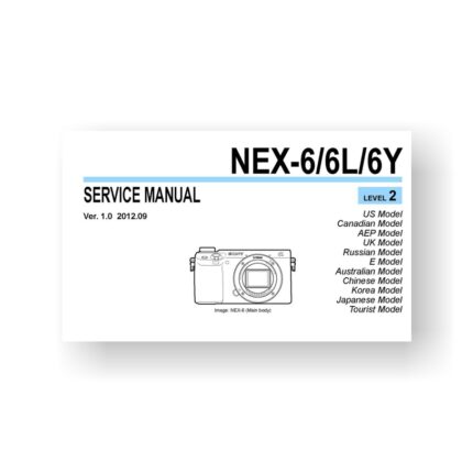 Sony NEX-6-6L-6Y Service Manual Parts List | DSLR
