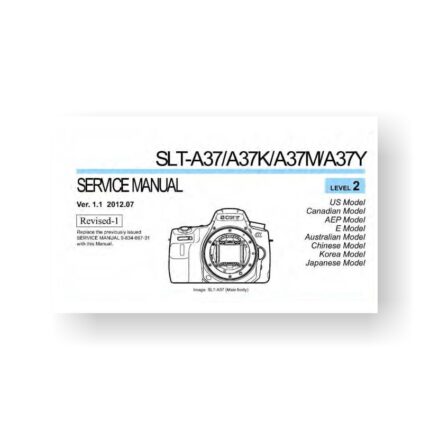 30-page PDF 2.69 MB download for the Sony SLT-A37 Service Manual Parts List | Digital SLR