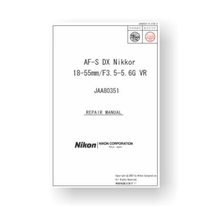 Nikon JAA80351 Repair Manual | Nikkor AF-S DX 18-55 3.5-5.6 G VR
