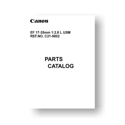 Canon C21-9802 Parts Catalog | EF 17-35 2.8 L USM