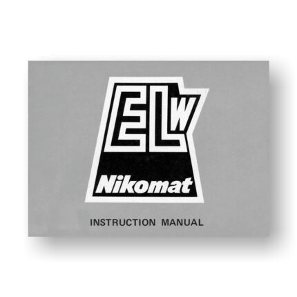Nikon Nikomat ELW Owners Manual