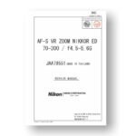Nikon Nikkor AF-S VR Zoom ED 70-300 4.5-5.6G Service Parts Download