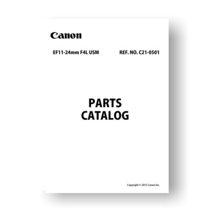 Canon C21-0501 Parts Catalog | EF 11-24 4.0 L USM