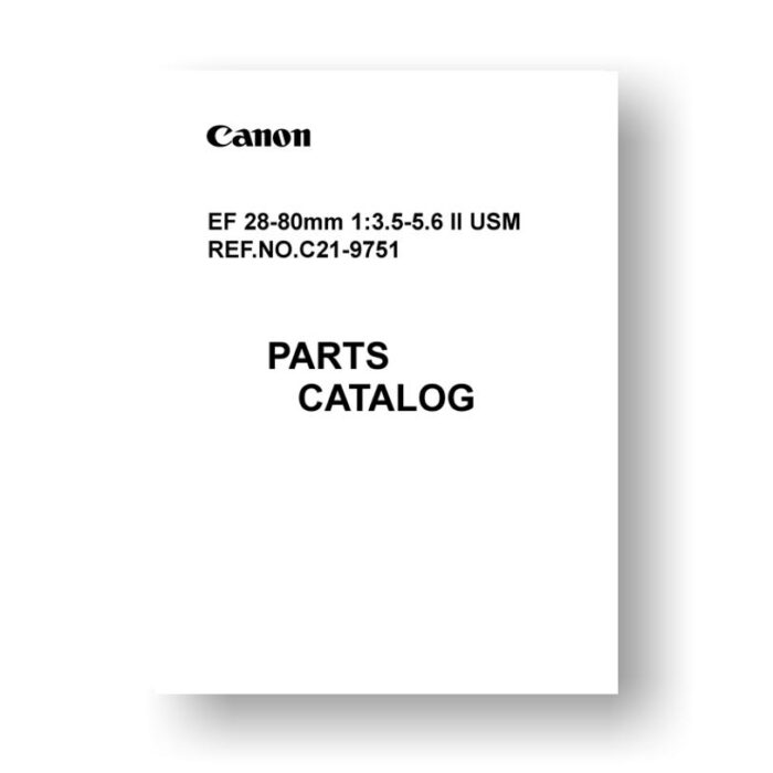 6-page PDF 182 KB download for the Canon C21-9751 Parts Catalog | EF 28-80 3.5-5.6 II USM