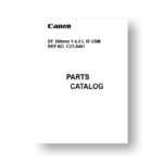 13-page PDF 312 KB download for the Canon C21-8401 Parts Catalog | EF 300 4.0 L IS USM