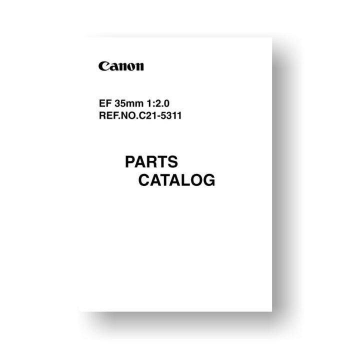 5-page PDF 80 KB download for the Canon C21-5311 Parts Catalog | EF 35 2.0