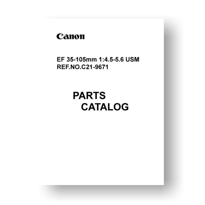 5-page PDF 90 KB download for the Canon C21-9671 Parts Catalog | EF 35-105 4.5-5.6 USM