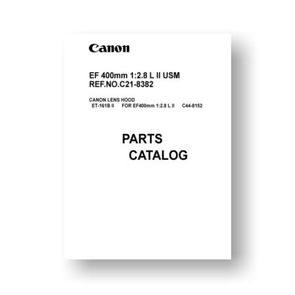 11-page PDF 520 KB download for the Canon C21-8382 Parts Catalog | EF 400 2.8 L II USM