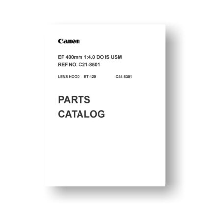 22-page PDF 242 KB download for the Canon C21-8501 Parts Catalog | EF 400 5.6 DO IS USM