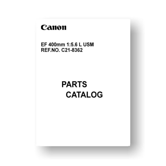 9-page PDF 210 KB download for the Canon C21-8362 Parts Catalog | EF 400 5.6 L USM