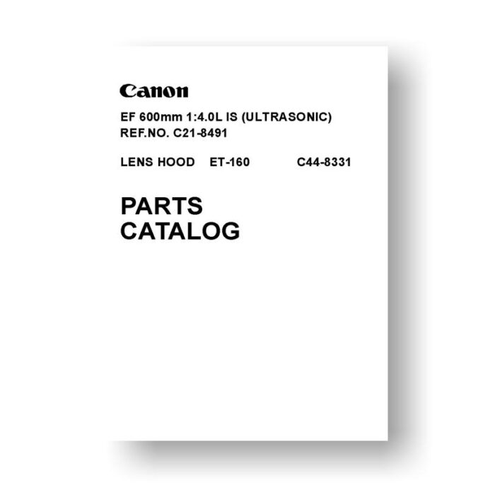 11-page PDF 356 KB for the Canon C21-8491 Parts Catalog | EF 600 4.0L IS USM