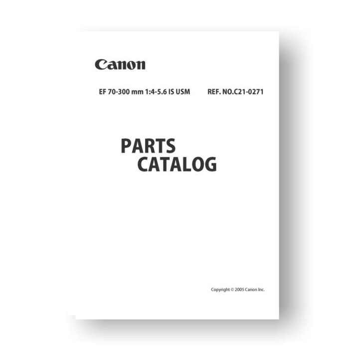14-page PDF 1.11 MB download for the Canon C21-0271 Parts Catalog | EF 70-300 4-5.6 IS USM