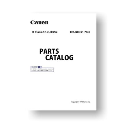 8-page PDF 475 KB download for the Canon C21-7341 Parts Catalog | EF 85 1.2L II USM