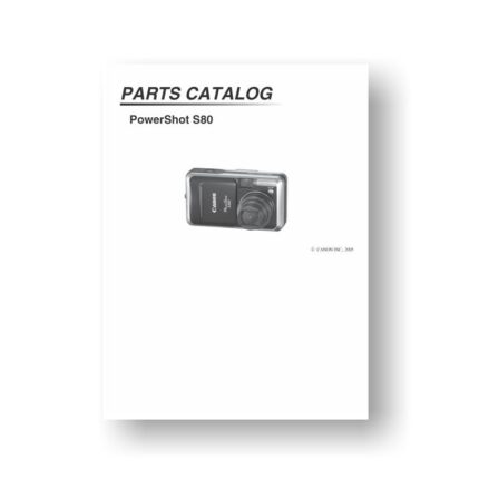 23-page PDF 932 KB download for the Canon S80 Parts Catalog | Powershot Digital