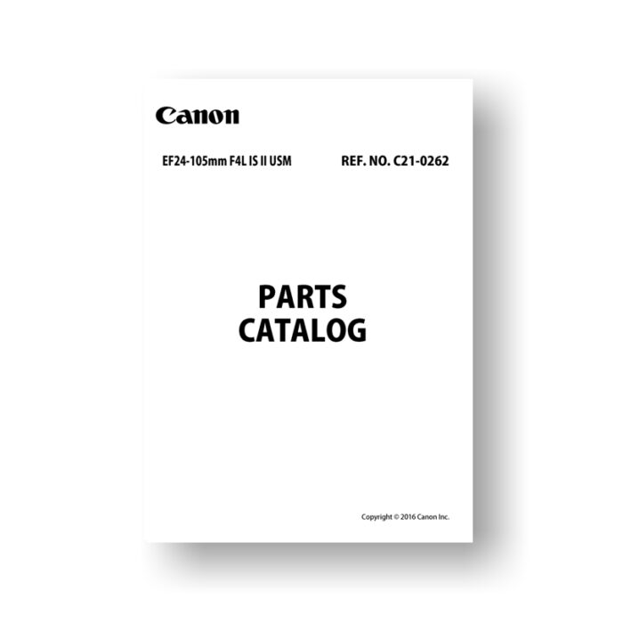 8 page PDF 3.44 MB download for the Canon C21-0262 Parts Catalog | EF 24-105 4.0 L IS II USM