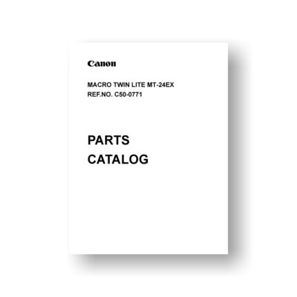 17-page PDF 264 KB download for the Canon MT-24EX Parts Catalog | Macro Twin Lite