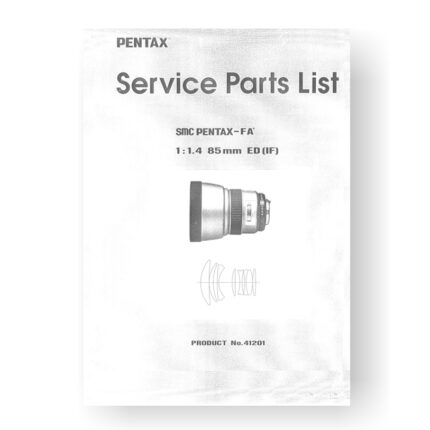 Pentax 41201 Parts List | SMC Pentax-FA 85 1.4 ED IF