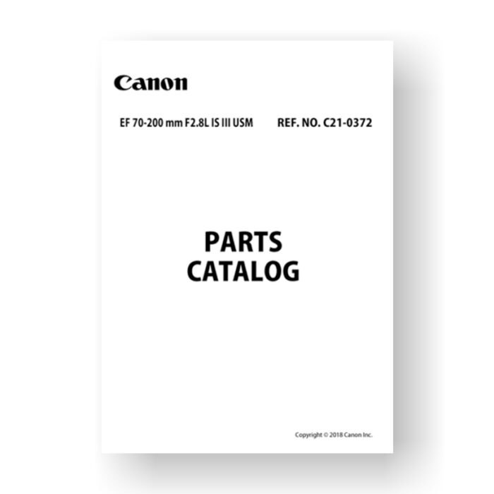 Canon C21-0372 Parts Catalog | EF 70-200 2.8 L IS III USM