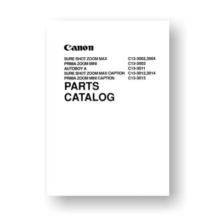 Canon Sure Shot Zoom Max | Prima Zoom Mini | Autoboy A Film Camera Service Manual Parts Catalog PDF Download
