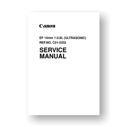 Canon C21-5332 Service Manual Parts Catalog | EF 14 2.8 L USM