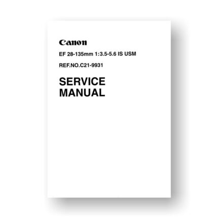 Canon C21-9931 Service Manual Parts Catalog | EF 28-135 3.5-5.6 IS USM