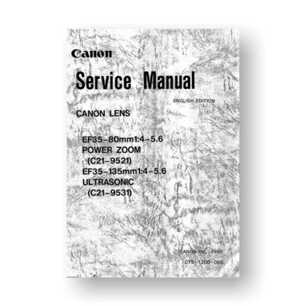 Canon C21-9531 Service Manual Parts Catalog | EF 35-135 4-5.6 USM | EF 35-80 4-5.6 Power Zoom