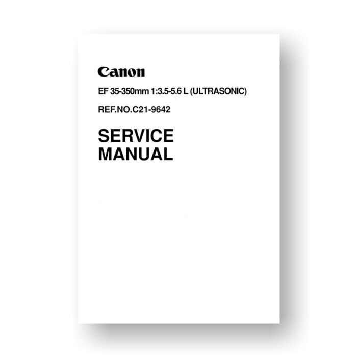 Canon C21-9642 Service Manual Parts Catalog | EF 35-350 3.5-5.6 L USM Lens