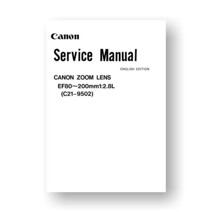 Canon C21-9502 Service Manual Parts Catalog | EF 80-200 2.8 L