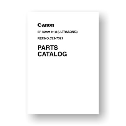 Canon C21-7321 Service Manual Parts Catalog | EF 85 1.8 USM