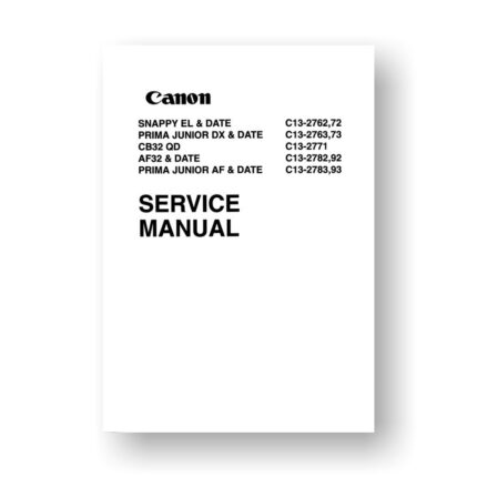 Canon C13-2762 Service Manual Parts Catalog | AF32 | CB32 | Prima Junior DX | Snappy EL