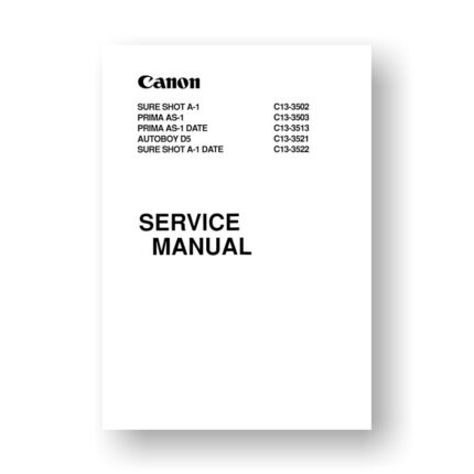 Canon C13-3502 Service Manual Parts Catalog | SureShot A-1 | PRIMA AS-1 | AUTOBOY D5