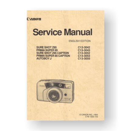 Canon CY8-1200-180 Service Manual Parts Catalog | Sure Shot 85 Zoom | Prima Zoom 85 | Autoboy Luna 85 | Sure Shot 85 Zoom Date | Prima Zoom 85 Date