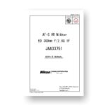 Nikon JAA33751 Repair Manual Parts List | AF-S VR Nikkor ED 300 2.8 G IF