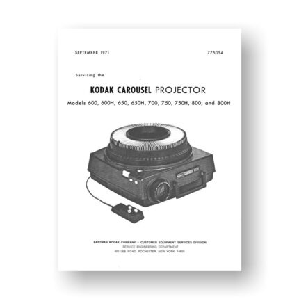 Kodak Old-Carousel Service Manual | 600 | 600h | 650  650h | 700 | 750 | 750h | 800 | 800h