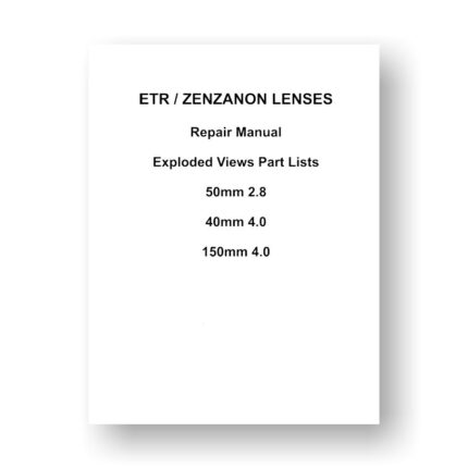 Bronica ETR Zenzanon 40 4.0 | 50 2.8 | 150 4.0 Lens Service Manuals Download