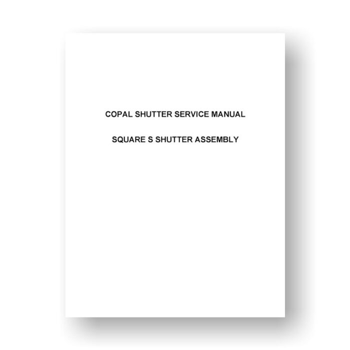 Copal Square-S Shutter Service Manual
