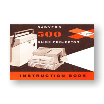 Sawyers 500 Owners Manual | 35mm Slide Projector