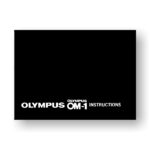 Olympus OM-1 Owners Manual | 35mm Single Lens Reflex Body